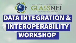 GLASSNET Summer Workshop Series: Data Integration Workshop