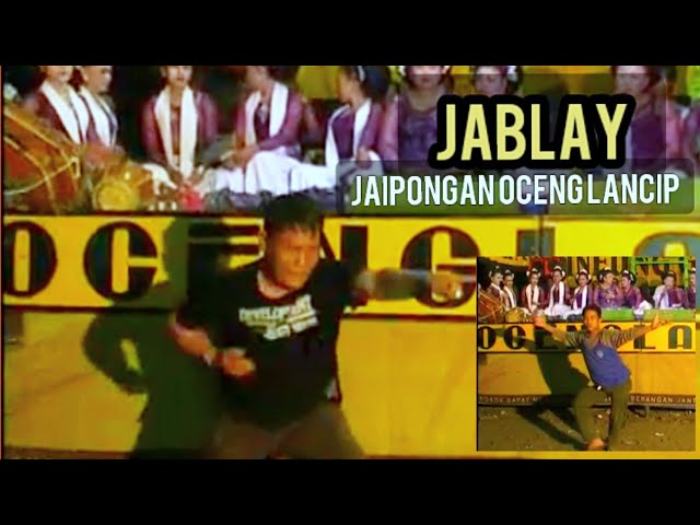 JABLAY‼️JAIPONGAN OCENG LANCIP class=
