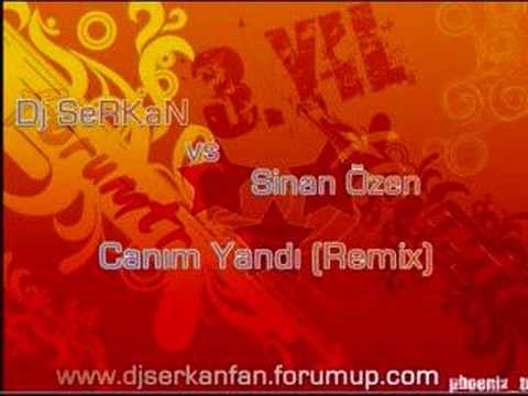 Dj SeRKaN36 vs.Sinan Özen - Canım Yandı (Remix)