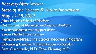 SKSI 2022 Conference | Keynote Lecture: Stroke Recovery Program—Extending Cardiac Rehab to Stroke
