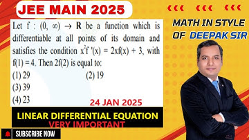 JEE MAIN PYQ 2025 (24 JAN- Shift 2 )|| LINEAR DIFFERENTIAL EQUAT PYQ 2025 || IIT JEE MATH11 #JEE2025