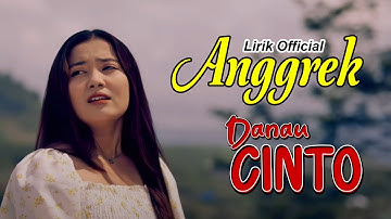 Anggrek - Danau Cinto ( Lirik Official Music )