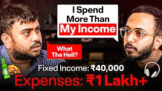 STUBBORN 25 Year Old Can’t Stop Spending Lakhs On Lifestyle| Fix Your Finance Ep.127 