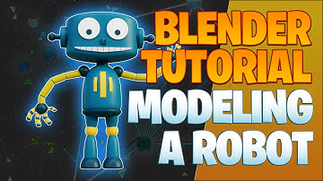 Modeling a robot - Blender Tutorial