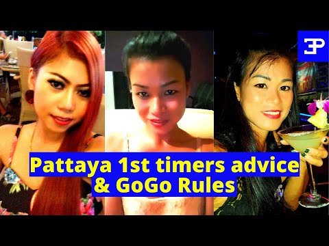 Pattaya Thailand 1st Timers Advice and GoGo Rules