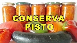 HACER PISTO EN CONSERVA  COMO ENVASAR - VIVIR EN EL CAMPO