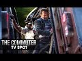 The Commuter (2018 Movie) Official TV Spot “Thrilling” – Liam Neeson, Vera Farmiga, Patrick Wilson