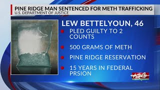 Man sentenced for distributing meth on Pine Ridge Reservation