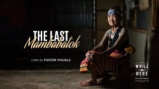 The Last Mambabatok-Short Film
