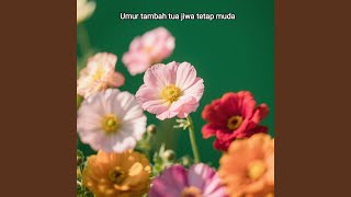Umur tambah tua jiwa tetap muda