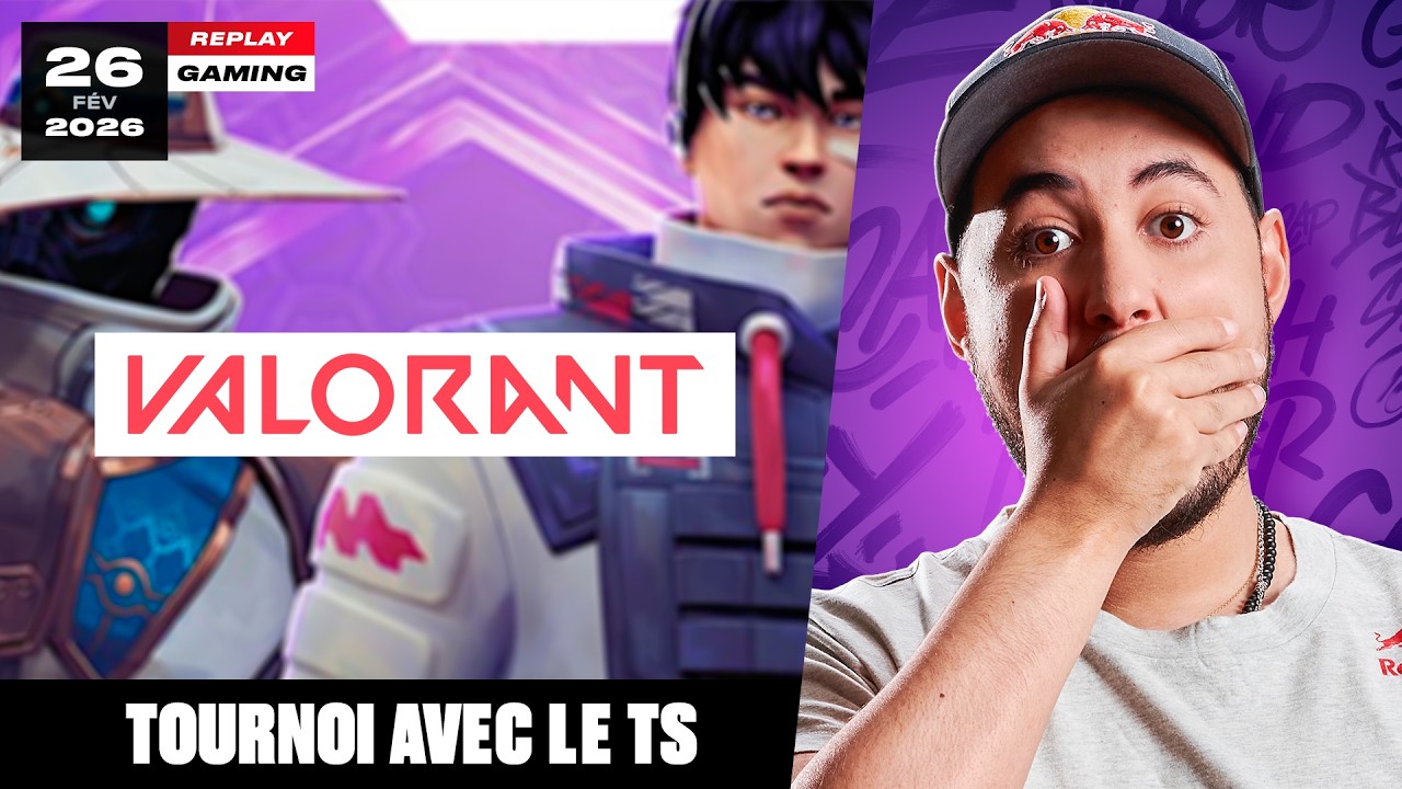 GROS TOURNOI VALORANT AVEC TOUT LE TS - Live Complet GOTAGA