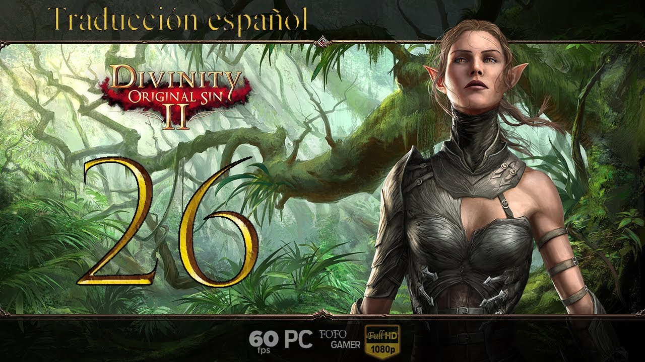 Divinity: Original Sin 2 | PC | Traducción español | Cp. 26 