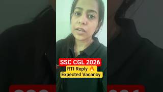 SSC CGL NOTIFICATION 2026 | SSC CGL RTI REPLY EXPECTED VACANCY 2026 #ssccgl2026 #ytshorts