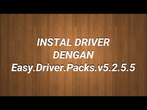 CARA INSTAL DRIVER WIN 7 MENGGUNAKAN Easy.Driver.Packs.v5.2.5.5