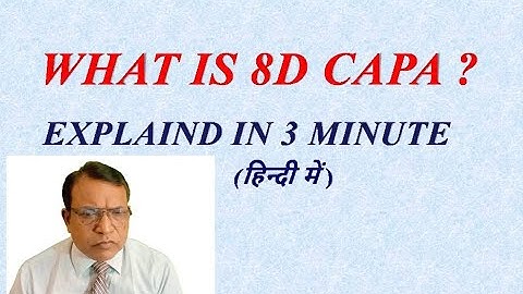 What is 8D CAPA ? Explained in 3 Minute