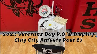 2022 Veterans Day P.O.W. Display By The AMVETS Post 67