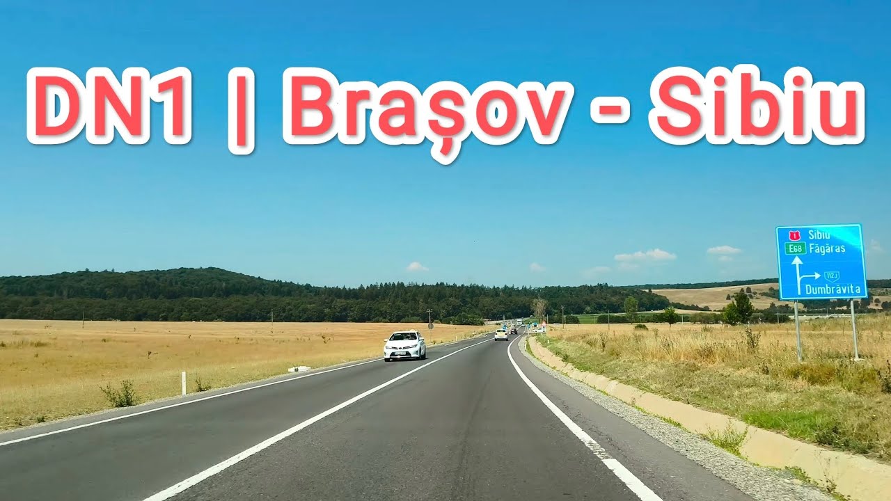DN1 | Predeal - Brasov - Fagaras - Sibiu | Romania