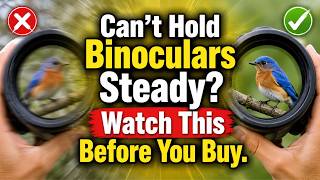 Best Binoculars for Shaky Hands The 2026 Stability Guide