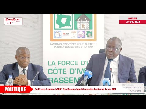 Cissé Bacongo parle de la question du retour de Guillaume Soro au RHDP