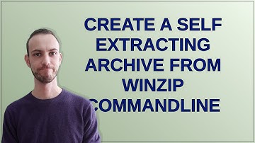 Create a Self Extracting Archive from Winzip Commandline