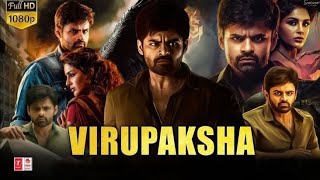 Virupaksha New 2023 Released Full Hindi Dubbed Action Movie Sai Darma Tej New Movie 2023