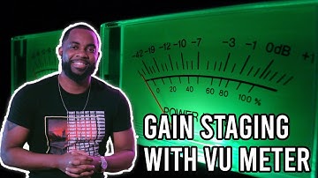 Learn Gain Staging Using a Vu Meter