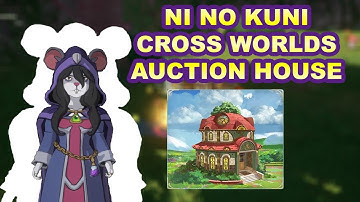 Auction House Guide Ni No Kuni Cross Worlds