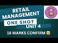 RETAIL MANAGEMENT | UNIT 4 | ONE SHOT | DU/SOL/REGULAR/NCWEB