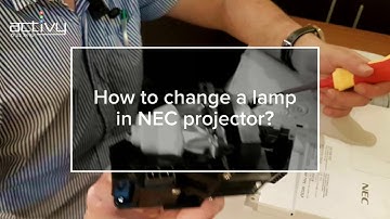 How to change lamp in NEC projector?