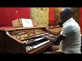 D 85 ORGAN MWENYEZI AMENIUMBA Organist Sylivester 