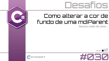 Desafios C# 030 - Como alterar a cor de fundo de um formulário MdiContainer