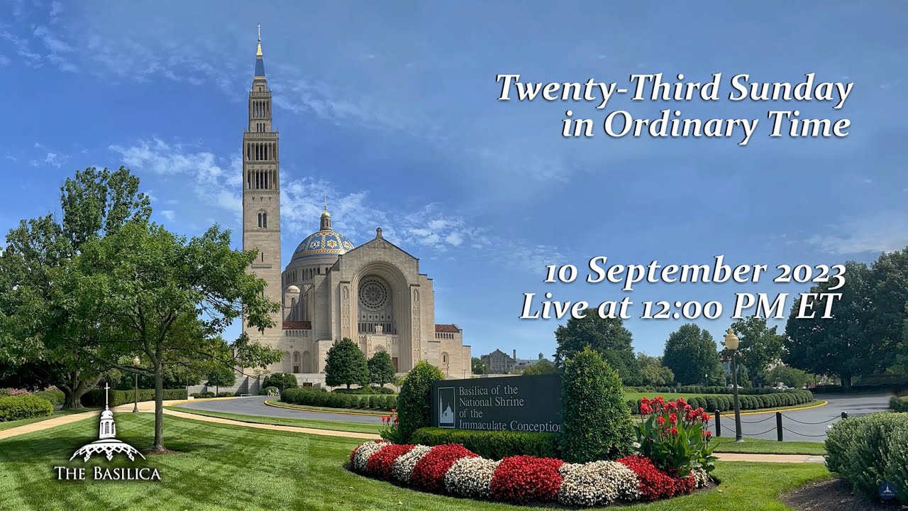 Twenty-Third Sunday in Ordinary Time – September 10, 2023