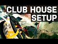 How to Set Up Club House | Rainbow Six Siege | Gregor