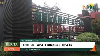 Desa Wisata Klaten, Eksotisme Wisata Nuansa Pedesaan