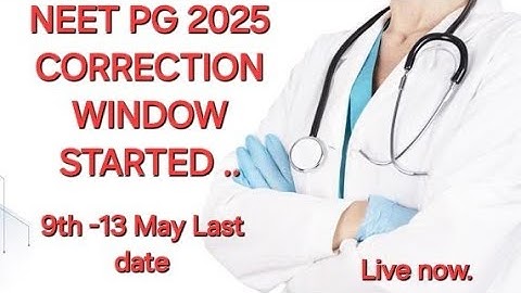 NEET PG 2025 APPLICATION CORRECTION WINDOW STARTED NOW || STEP BY STEP FULL GUIDE