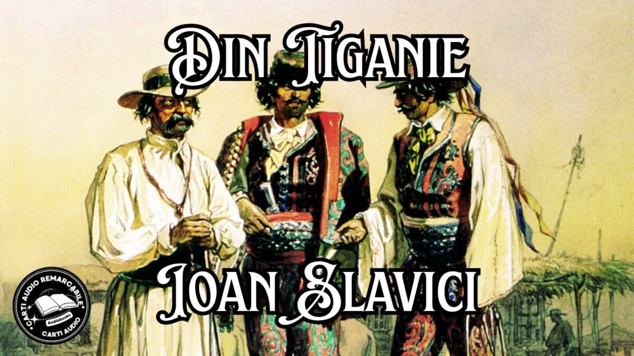 Din Țigănie de Ioan Slavici | Poveste - Marginalizare și Supraviețuire | Carti Audio Remarcabile🎧📚