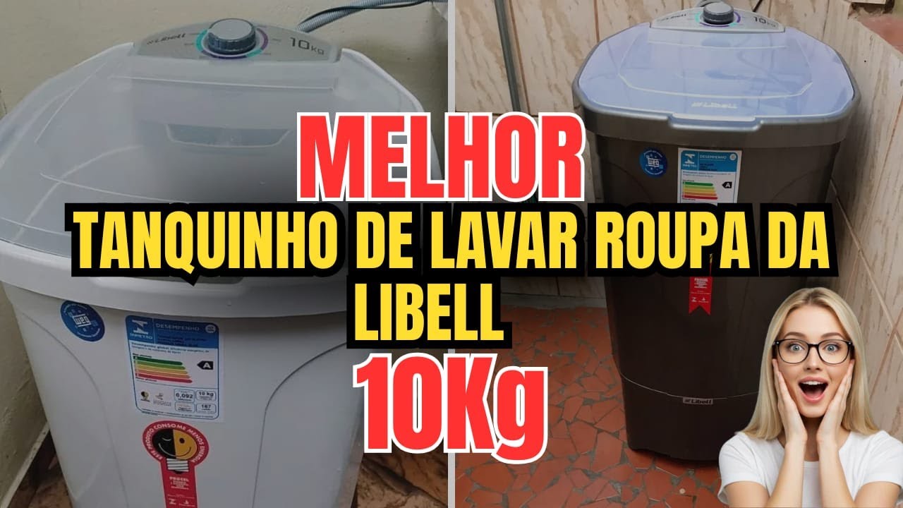 ATENÇÃO:Melhor TANQUINHO DE LAVAR ROUPA da LIBELL 10kg