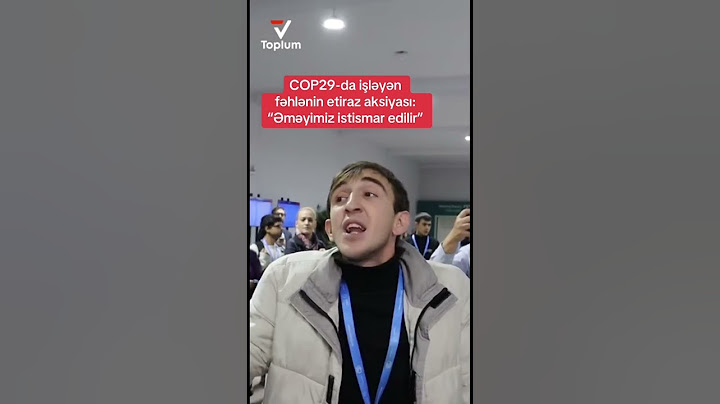 COP29 -da fəhlə kimi işləyən İsmayıl Cəfərli noyabrın 18-də etiraz aksiyası keçirib.