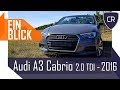 Audi A3 Cabriolet 2.0 TDI - Ein Cabrio wie Cola-Light? Vorstellung, Test und Kaufberatung