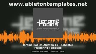 Jerome Robins Ableton 11 FabFilter Mastering Template Mixing Chains Engineering