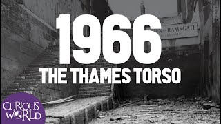 1966: The Thames Torso