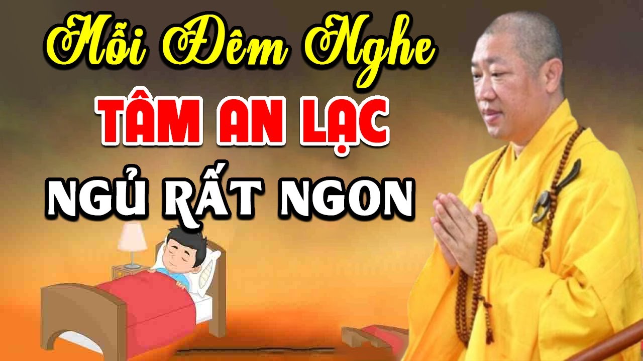 Mỗi Đêm Nghe Tâm An Lạc 