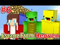 ESCAPE FROM HEAVEN: The Movie | Ep6