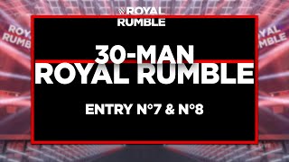 WWE Royal Rumble 23 - 30-Man Match Entrances n°7 & n°8