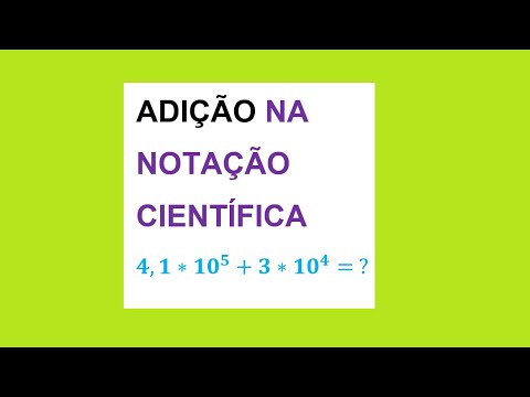 ADIÇÃO COM NOTAÇÃO CIENTÍFICA - EXPOENTES DIFERENTES - AULA 70