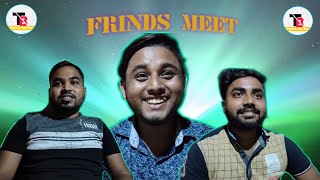 Frinds Meet| 3 Idiot| Funny Frinds Conversation| Tripura Star Boy| Tripura Youtuber