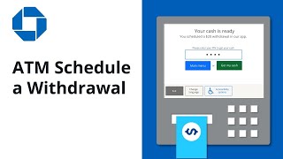 Chase ATM - Schedule a Withdrawal: How to Use the Chase Mobile® App to Schedule a Withdrawal screenshot 2