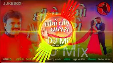 Mix song Rajni DJ Deesa || Dhimo Dhimo vayro ude tare odhani Rakesh barot new Song