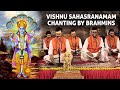 Vishnu sahasranamam  1000 names of lord vishnu  recitation by traditional brahmins