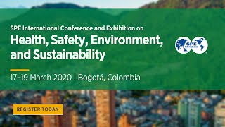 Register Today: 2020 SPE International Conference on HSE and Sustainability